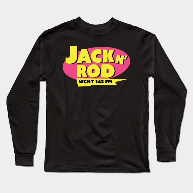 Jack n' Rod Stern Show Long Sleeve T-Shirt by Howchie